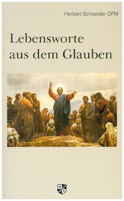 Lebensworte aus dem Glauben (Paperback)