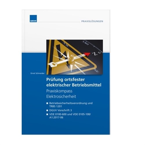 Prufung ortsfester elektrischer Betriebsmittel (Paperback)