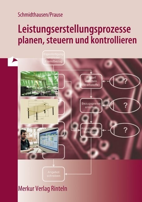 Leistungserstellungsprozesse planen, steuern und kontrollieren (Paperback)