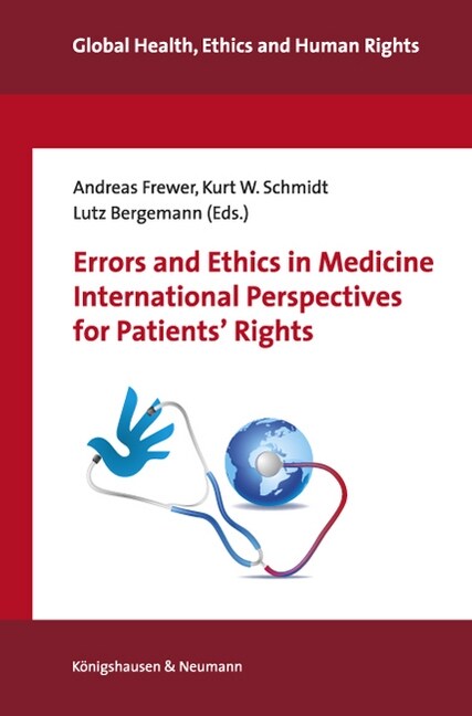 Errors and Ethics in Medicine. International Perspectives for Patients Rights (Paperback)