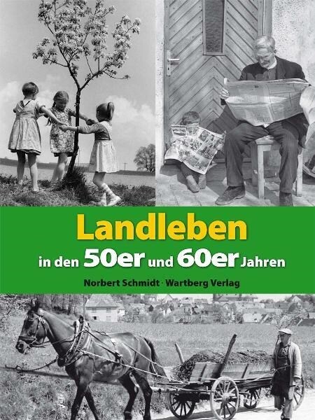 Landleben in den 50er und 60er Jahren (Hardcover)