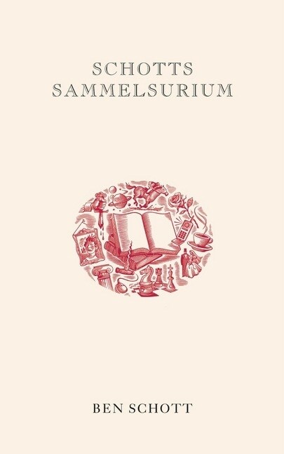 Schotts Sammelsurium, Geschenkbuchedition (Paperback)