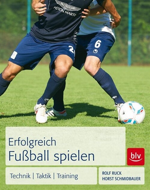 Erfolgreich Fußball spielen (Paperback)