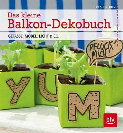 Das kleine Balkon-Dekobuch (Paperback)