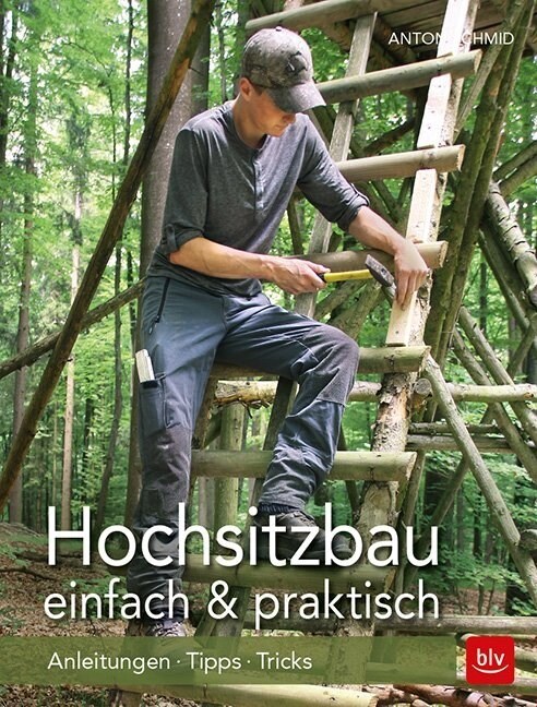 Hochsitzbau einfach & praktisch (Paperback)