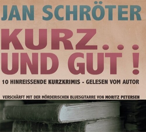 Kurz... und gut!, Audio-CD (CD-Audio)