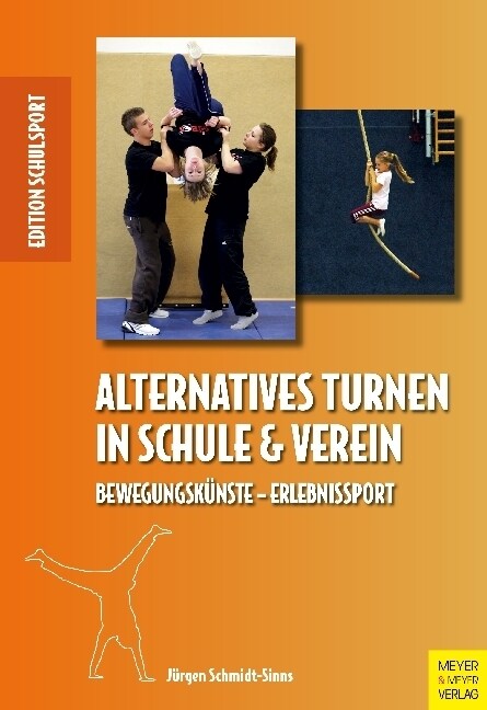 Alternatives Turnen in Schule & Verein (Paperback)