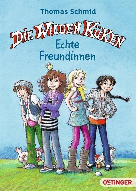 Die Wilden Kuken. Echte Freundinnen. (Paperback)