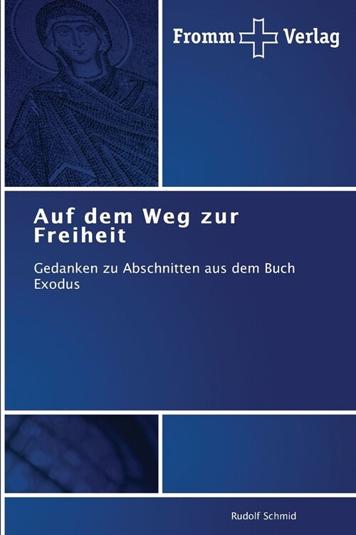 Auf dem Weg zur Freiheit (Paperback)