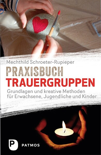 Praxisbuch Trauergruppen (Paperback)