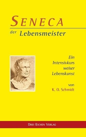 Seneca, der Lebensmeister (Paperback)
