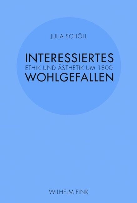 Interessiertes Wohlgefallen (Paperback)