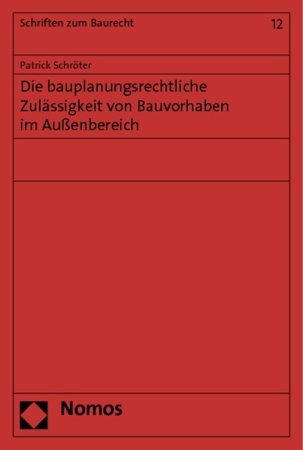 [중고] Die bauplanungsrechtliche Zulassigkeit von Bauvorhaben im Außenbereich (Paperback)