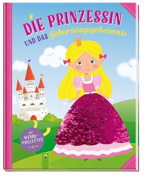 Die Prinzessin und das Geburtstagsgeheimnis (Hardcover)