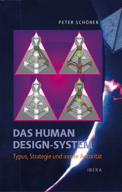 Das Human Design-System, Typus, Strategie und innere Autoritat (Hardcover)