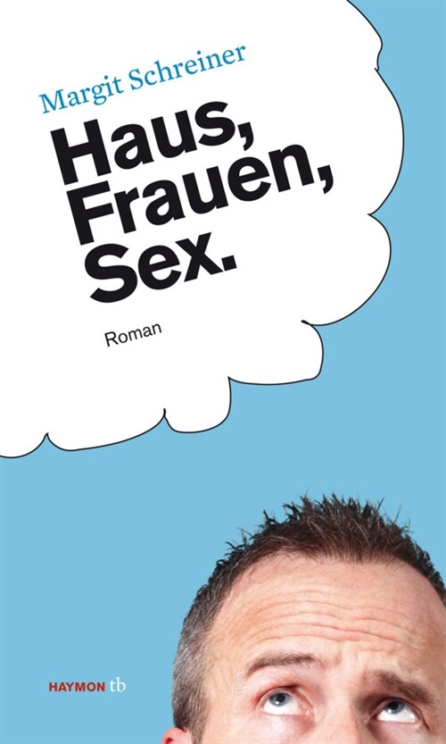 Haus, Frauen, Sex. (Paperback)