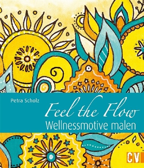 Feel the Flow (Paperback)