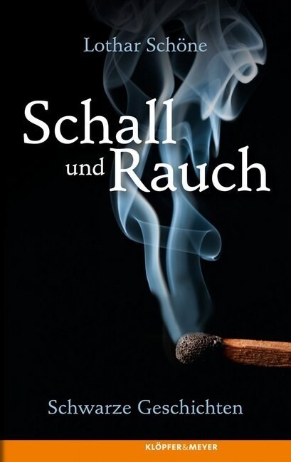 Schall und Rauch (Hardcover)