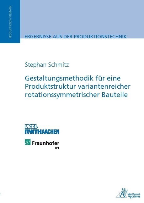 Gestaltungsmethodik fur eine Produktstruktur variantenreicher rotationssymmetrischer Bauteile (Paperback)