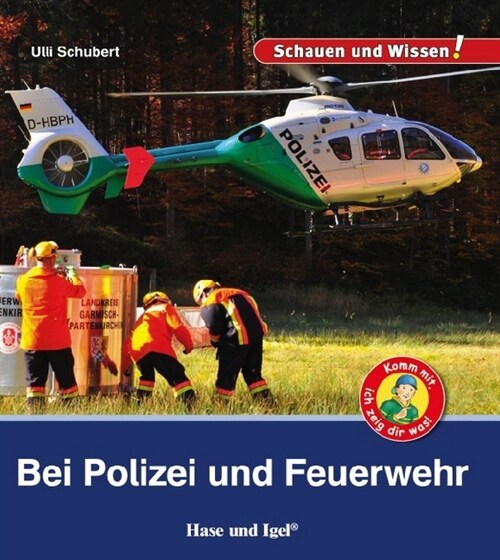 Bei Polizei und Feuerwehr (Hardcover)