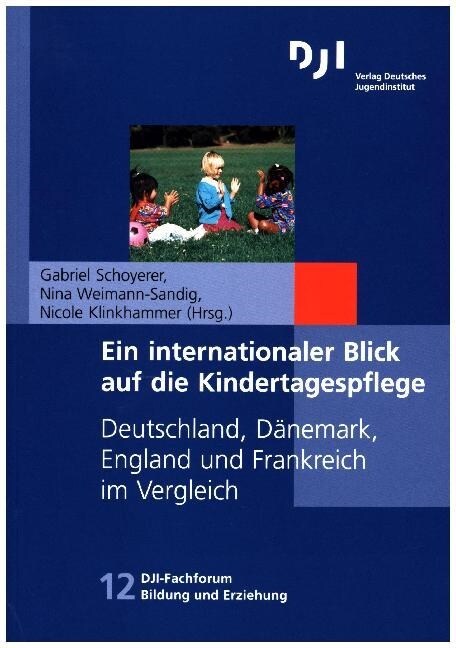 Ein internationaler Blick auf die Kindertagespflege (Paperback)