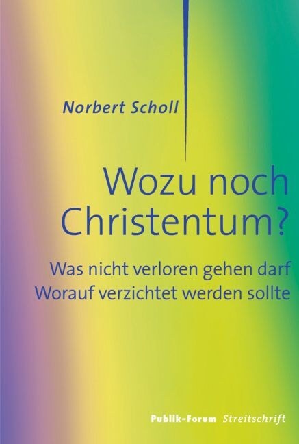 Wozu noch Christentum？ (Paperback)