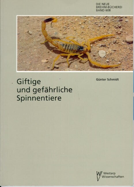 Giftige und gefahrliche Spinnentiere (Paperback)