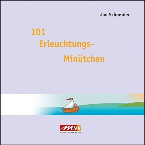 101 Erleuchtungs-Minutchen (Paperback)