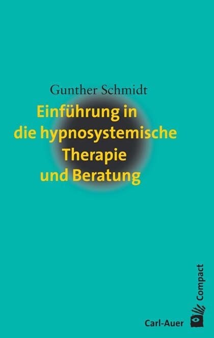 Einfuhrung in die hypnosystemische Therapie und Beratung (Paperback)