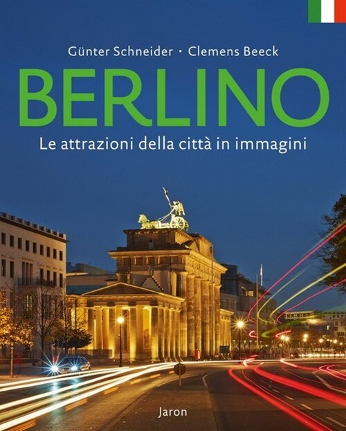 Berlino - Le attrazioni della citta in immagini (Hardcover)