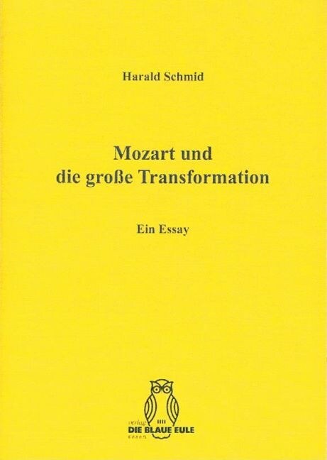 Mozart und die große Transformation (Paperback)