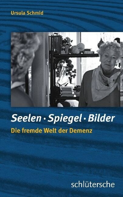 Seelen - Spiegel - Bilder (Paperback)