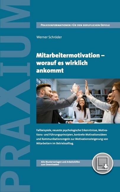 Mitarbeitermotivation - worauf es wirklich ankommt (Hardcover)