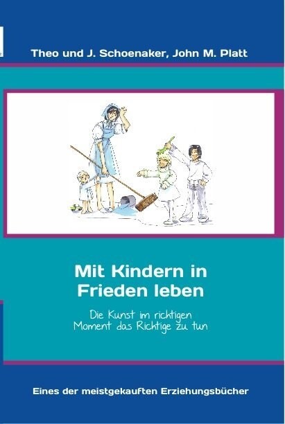 Mit Kindern in Frieden leben (Paperback)