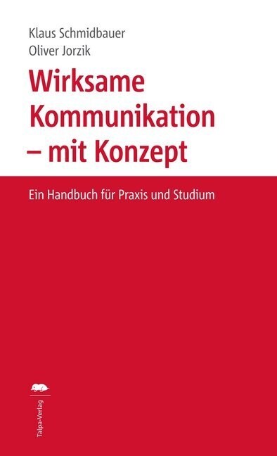 Wirksame Kommunikation - mit Konzept (Hardcover)