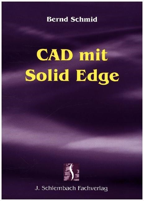 CAD mit Solid Edge (Paperback)