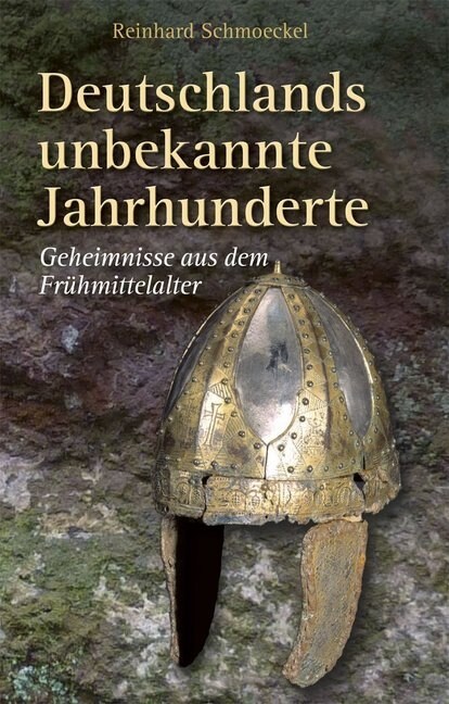 Deutschlands unbekannte Jahrhunderte (Hardcover)