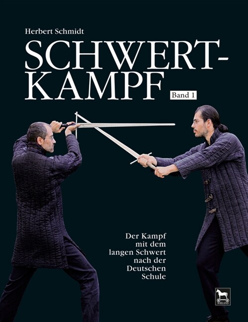 Schwertkampf. Bd.1 (Hardcover)