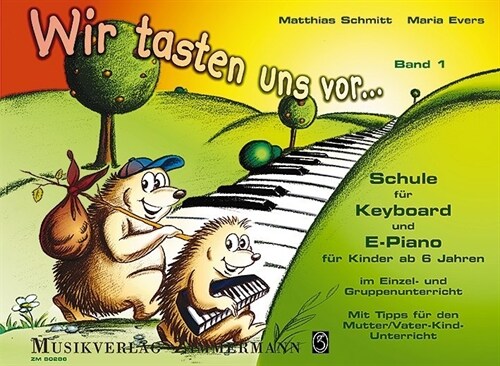 Wir tasten uns vor ..., fur Keyboard und E-Piano. Bd.1 (Sheet Music)