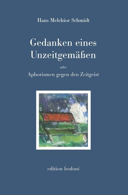 Gedanken eines Unzeitgemaßen (Paperback)