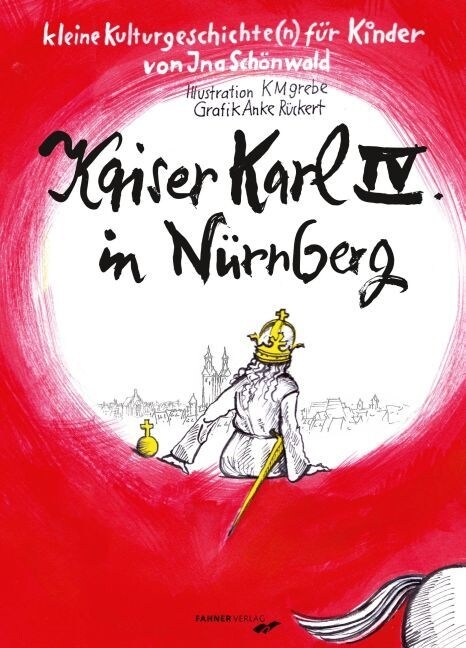 Kaiser Karl IV. in Nurnberg (Hardcover)