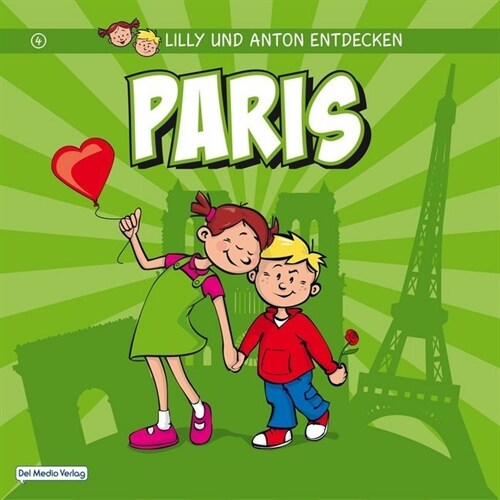 Lilly und Anton entdecken Paris (Hardcover)