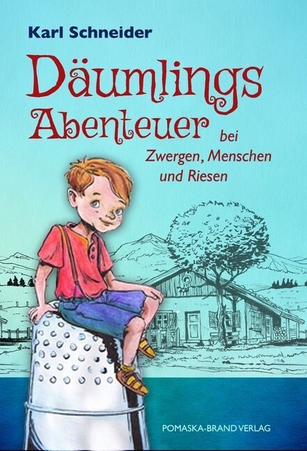 Daumlings Abenteuer bei Zwergen, Menschen und Riesen (Paperback)