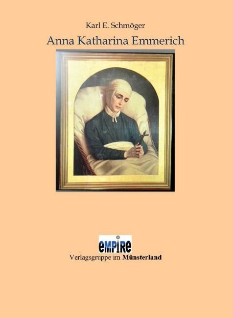 Anna Katharina Emmerich (Hardcover)