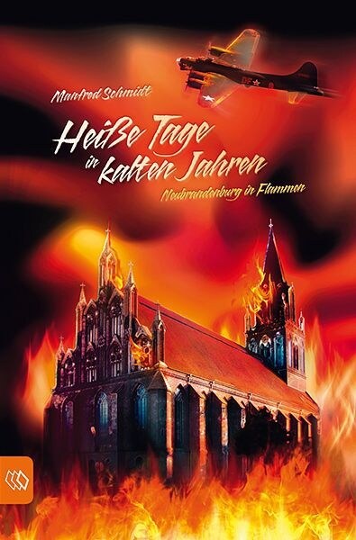 Heiße Tage in kalten Jahren (Hardcover)