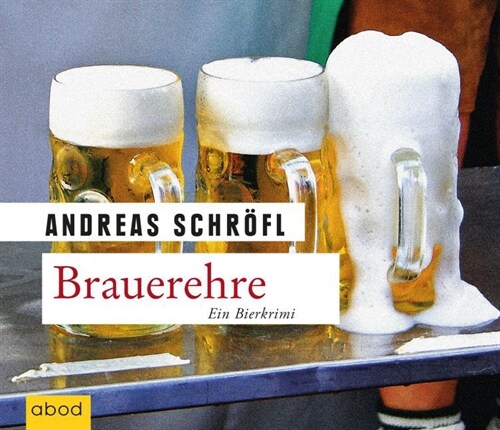Brauerehre, 6 Audio-CDs (CD-Audio)
