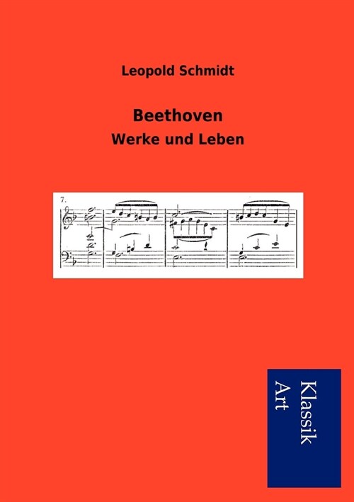 Beethoven: Werke und Leben (Paperback)