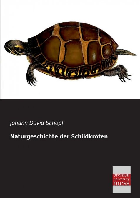 Naturgeschichte der Schildkroten (Paperback)