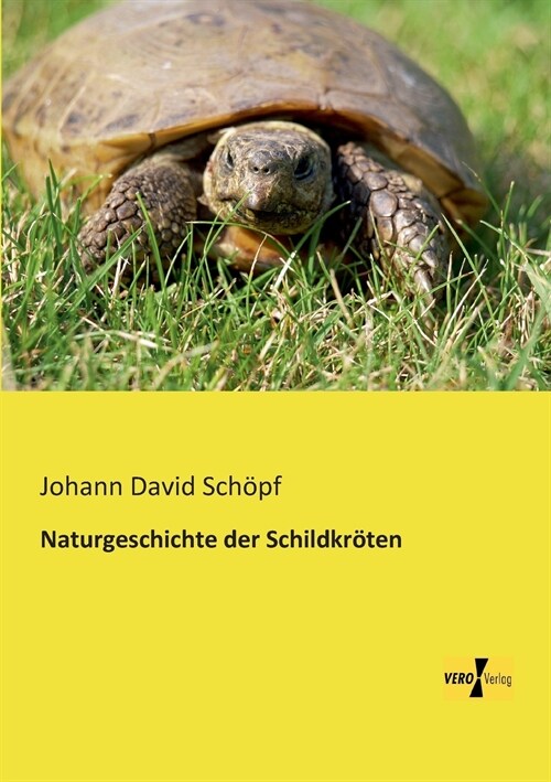 Naturgeschichte der Schildkr?en (Paperback)