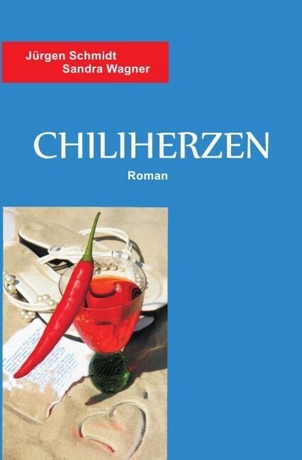 Chiliherzen (Paperback)